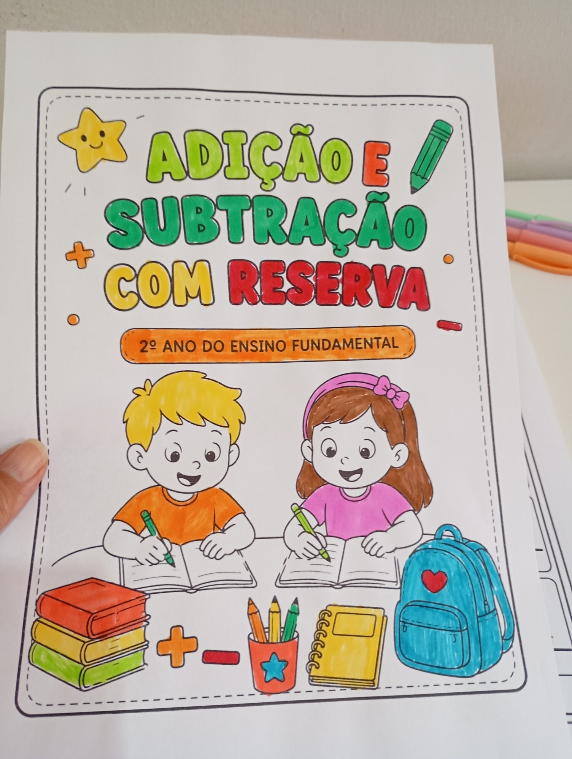 ADIÇÃO E SUBTRAÇÃO COM RESERVA – 2º ANO DO ENSINO FUNDAMENTAL